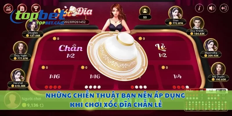 Những chiến thuật bạn nên áp dụng khi chơi xóc đĩa chẵn lẻ